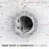 Annie Drury & Moonracer - City Lights - Single
